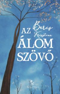​Az Álomszövő