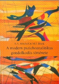A modern pszichoanalitikus gondolkodás története