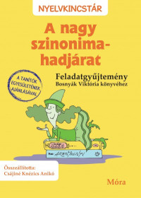 ​A nagy szinonima-hadjárat - feladatgyűjtemény