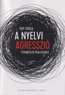 ​A nyelvi agresszió természetrajzához