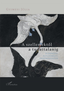 ​A szellemektől a tudattalanig