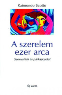 ​A szerelem ezer arca
