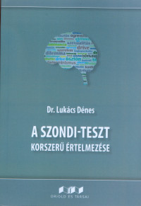 ​A Szondi-teszt korszerű értelmezése
