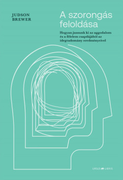 ​A szorongás feloldása