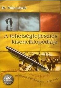 A tehetségfejlesztés kisenciklopédiája