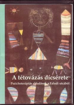 A tétovázás dícsérete (CD)