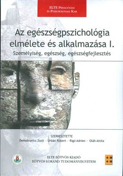 Az egészségpszichológia elmélete és alkalmazása I-II.