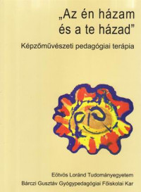 „Az én házam és a te házad”
