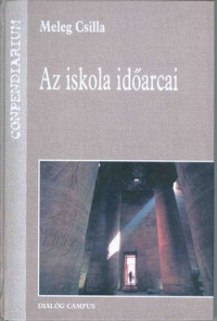 Az iskola időarcai