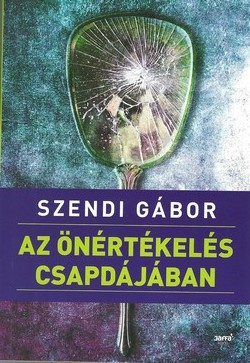 Az önértékelés csapdájában