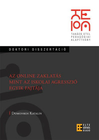 ​Az online zaklatás mint az iskolai agresszió egyik fajtája