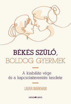 Békés szülő, boldog gyermek