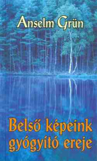 Belső képeink gyógyító ereje