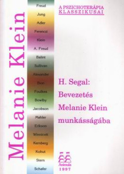 Bevezetés Melanie Klein munkásságába