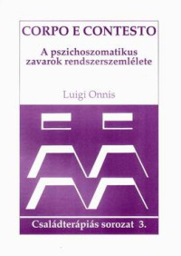 A pszichoszomatikus zavarok rendszerszemlélete