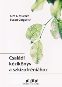 Családi kézikönyv a szkizofréniához