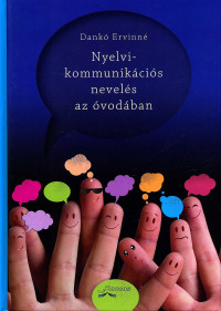 Nyelvi-kommunikációs nevelés az óvodában