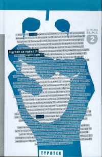 Egyben az egész egytől egyig