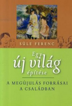 Egy új világ építése