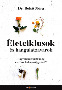 ​Életciklusok és hangulatzavarok