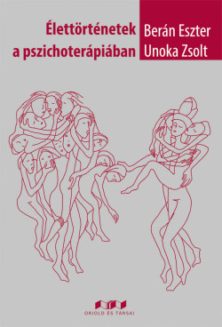 Élettörténetek a pszichoterápiában