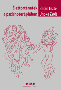 Élettörténetek a pszichoterápiában