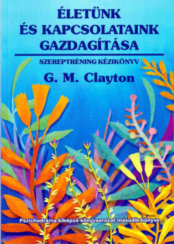 Életünk és kapcsolataink gazdagítása