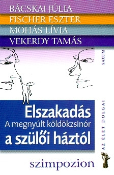 Elszakadás a szülői háztól