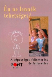 Én ne lennék tehetséges?