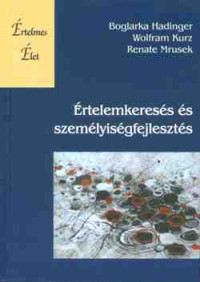 Értelemkeresés és személyiségfejlesztés