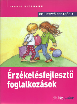 Érzékelésfejlesztő foglalkozások