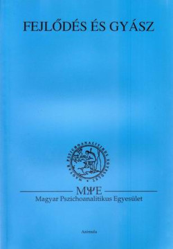 Fejlődés és gyász (antikvár)