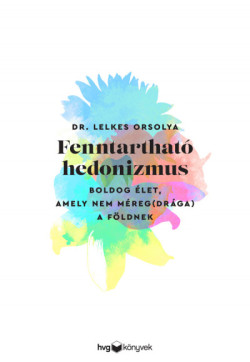 ​Fenntartható hedonizmus