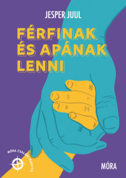​Férfinak és apának lenni