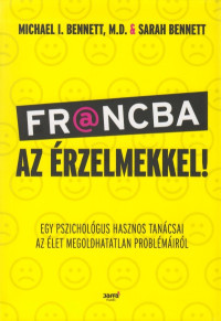 ​Francba az érzelmekkel!