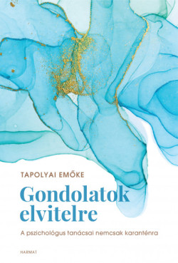 ​Gondolatok elvitelre