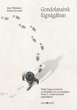 ​Gondolataink fogságában