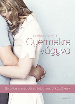 ​Gyermekre vágyva
