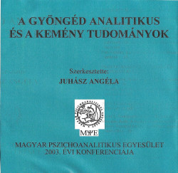 A gyöngéd analitikus és a kemény tudományok (CD)