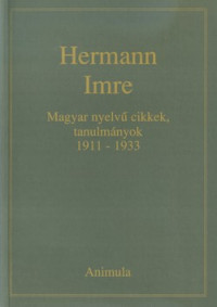 Magyar nyelvű cikkek, tanulmányok 1911-1933