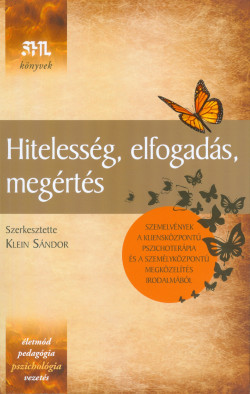 Hitelesség, elfogadás, megértés