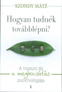 Hogyan tudnék továbblépni?
