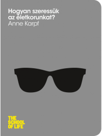 Hogyan szeressük az életkorunkat?