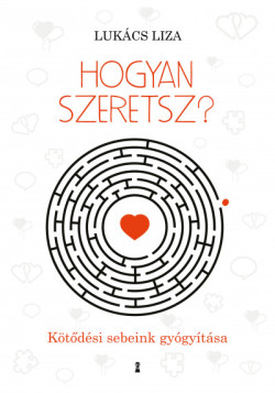 ​Hogyan szeretsz?