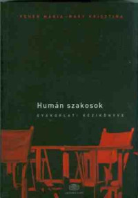 Humán szakosok gyakorlati kézikönyve