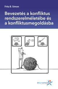 Bevezetés a konfliktus rendszerelméletébe és a konfliktusmegoldásba
