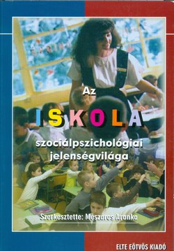 Az iskola szociálpszichológiai jelenségvilága