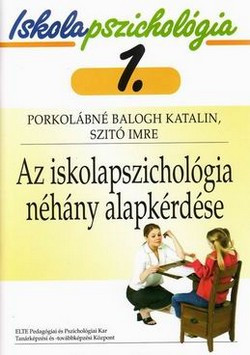 Az iskolapszichológia néhány alapkérdése IP1