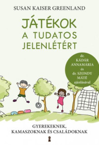 ​Játékok a tudatos jelenlétért