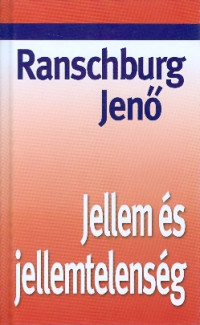 Jellem és jellemtelenség